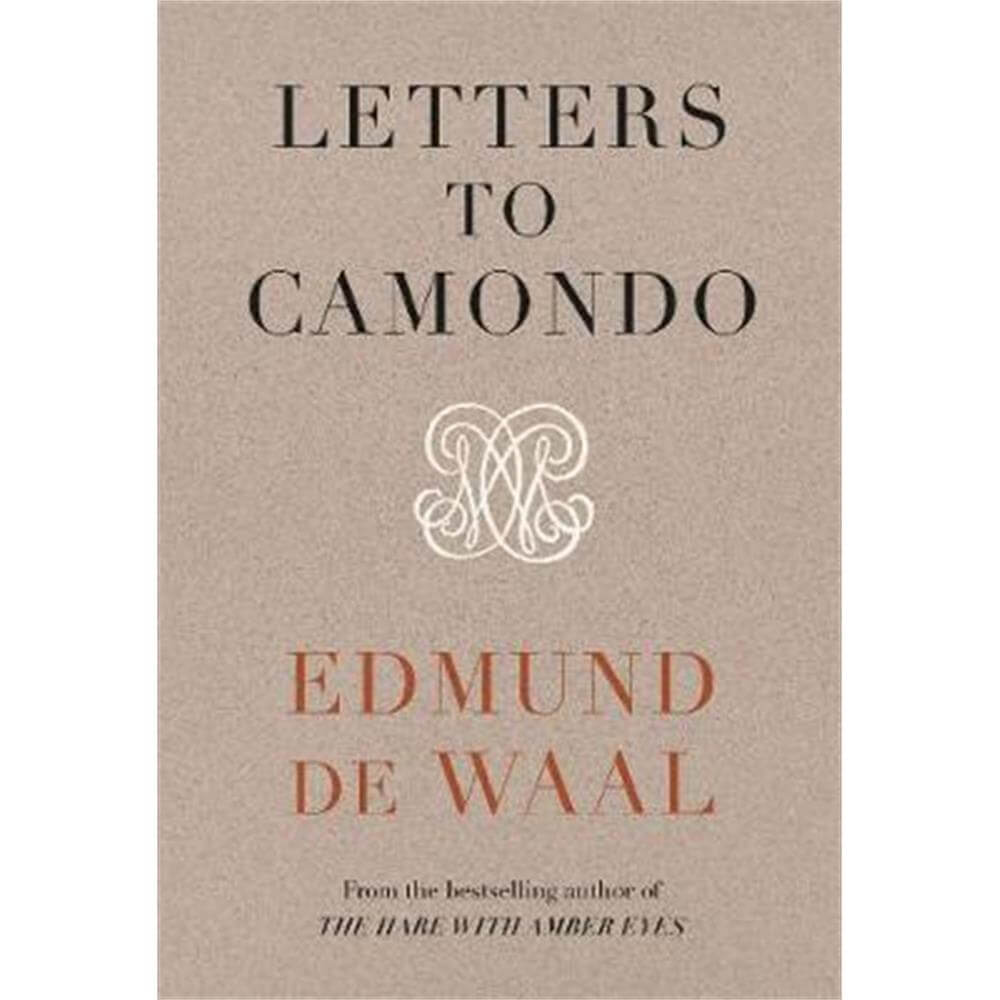 Letters to Camondo (Hardback) - Edmund de Waal